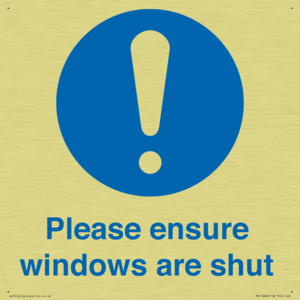 Please ensure windows are shut
